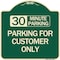 Signmission 30 Minutes Parking Parking for Customers Heavy-Gauge Aluminum Sign, 18" x 18", G-1818-24422 A-DES-G-1818-24422 - alternate 1